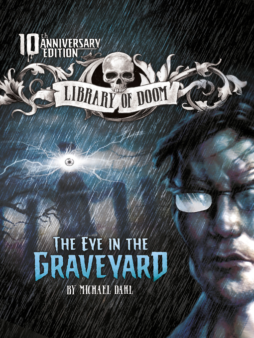 Title details for The Eye in the Graveyard by Michael Dahl - Available